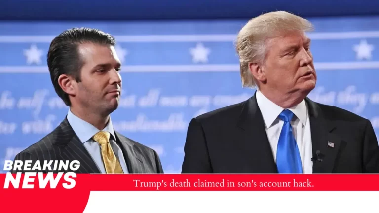 Trump's death claimed in son's account hack.